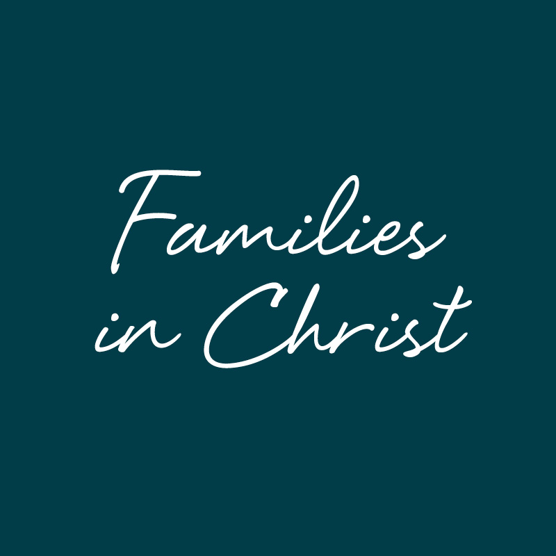 Families In Christ